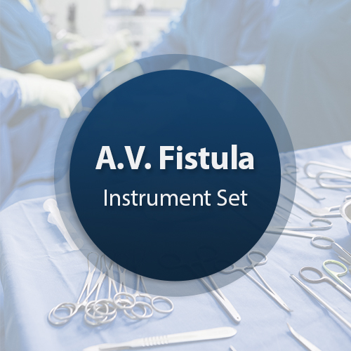 A.V. Fistula Surgical Instrument Set